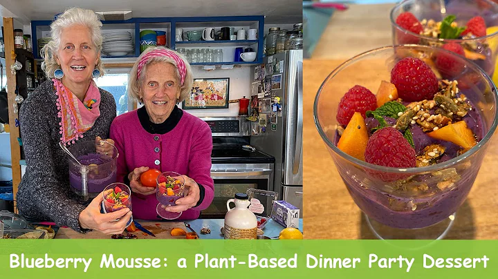 Blueberry Mousse: a Plant Based Dinner Party Dessert