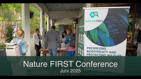 Nature FIRST Aftermovie: Working Together to Protect Biodiversity