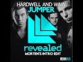 Hardwell and W&W - Jumper (Morten's Intro Edit - Extended Mix)