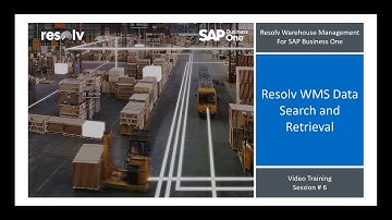 Resolv WMS for SAP Business One  Video 6   Data Search & Retrieval