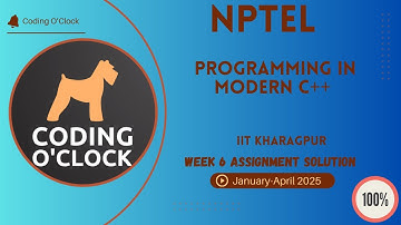 NPTEL Programming in Modern C++ Week 6 Assignment Solution January - April 2025 IIT Kharagpur