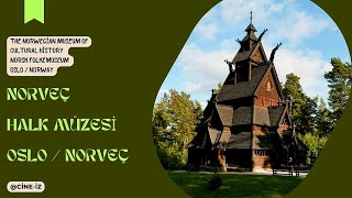 Norway - Oslo - Norsk Folkemuseum Norveç Halk Müzesi - The Norwegian Museum Of Cultural History