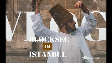 VLOG｜BlockSec In Istanbul｜Phalcon Launched: The World