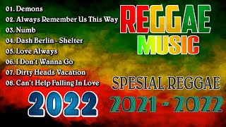Lagu Reggae Barat Musik Slow Bass Terbaru 2022 | Reggae Remix Full Album Terbaik 2022 - Demons