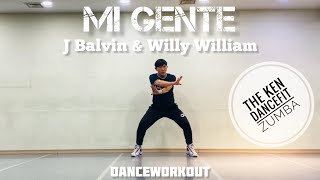 Mi Gente | J Balvin & Willy William | The Ken DanceFit | Zumba | R&B / Soul / Reggaeton