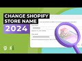 How to Change Shopify Store Name | EASY