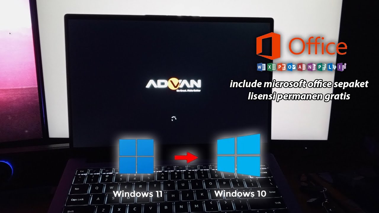 CARA DOWNGRADE WINDOWS DI LAPTOP ADVAN WORKPLUS
