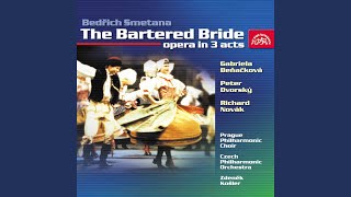 The Bartered Bride. Comic opera in Three Acts - Act 3, Scene 4 No, no, I don´t believe...