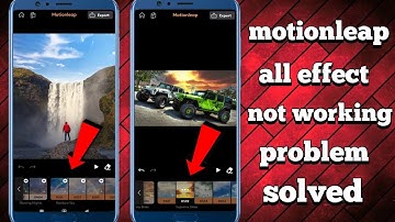 motionleap all effect not working problem solved|| motionleap app all effect free mai use kaise kare