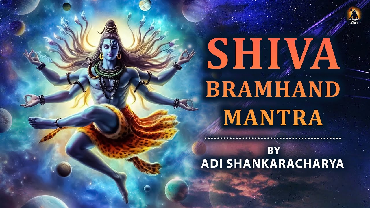 Shiva Bramhand Mantra with Lyrics  Written by Adi Shankaracharya  Mahadev Shambho Girish Trishulim