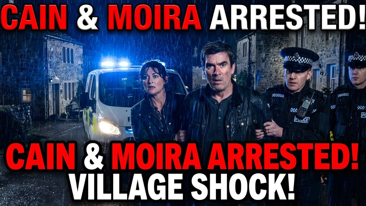 Emmerdale Shock: Cain & Moira Arrested | Emmerdale