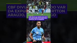 A CBF divulgou o áudio do VAR da partida entre Corinthians e Flamengo, que terminou empatada #Shorts