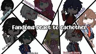 Fandoms react to each other ||Uraraka Ochako||2x||MHA || P1 || WIP 1 || Reupload