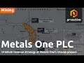 Metals One MD on accelerating uranium strategy through DISA partnership