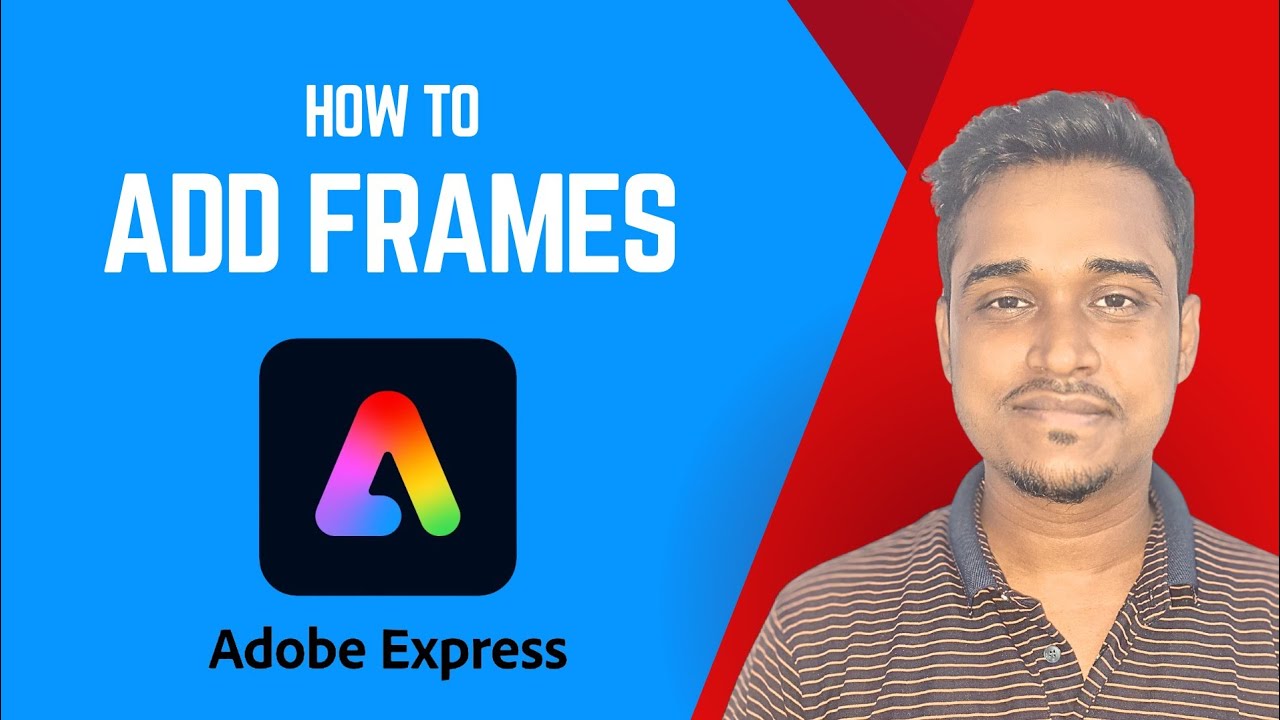 How To Add Frames on Adobe Express - Adobe Express Tutorial - Md Abu ...