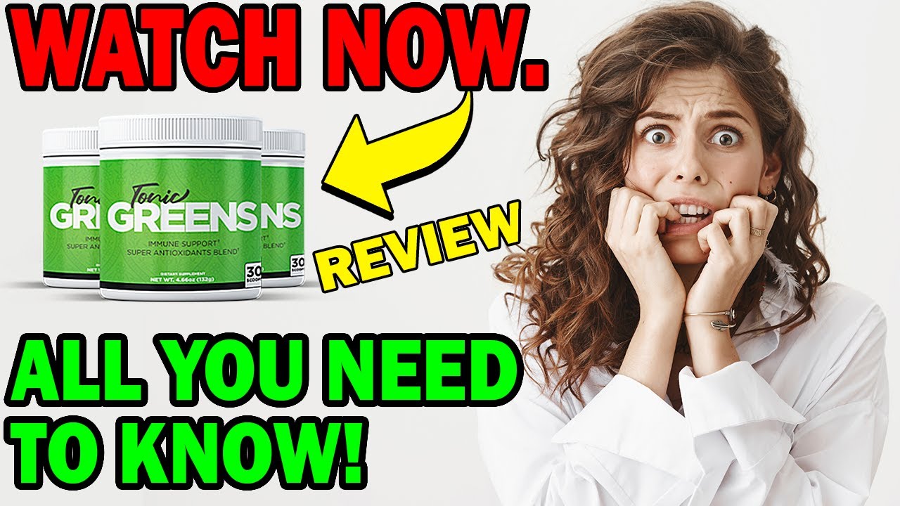 TONIC GREENS REVIEW (🔴 THE WHOLE TRUTH!) Tonic Greens Honest Review – TonicGreens Reviews.