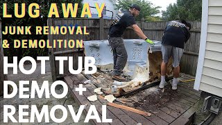 Junk Removal : Hot Tub Demo & Removal