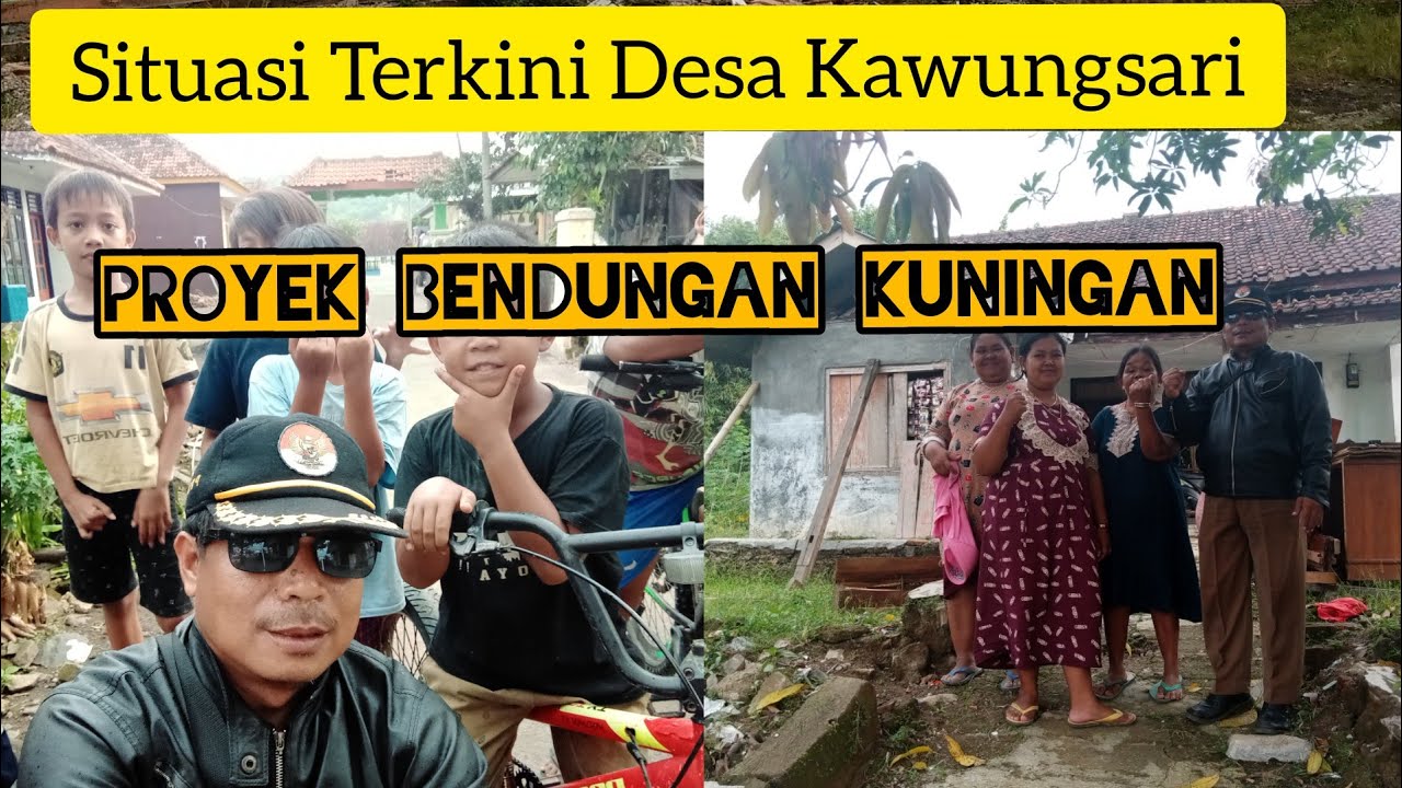 Situasi Terkini Desa Kawungsari || Proyek Bendungan Kuningan