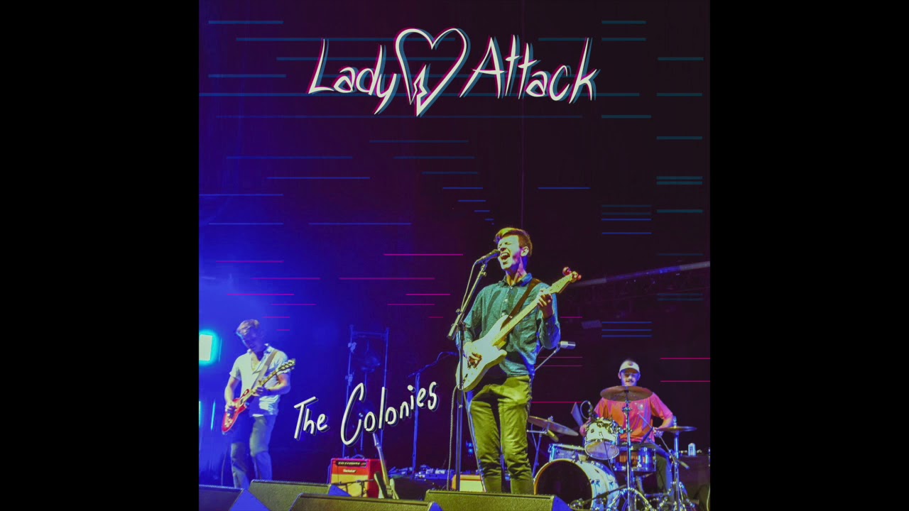 The Colonies - Lady Heart Attack (OFFICIAL AUDIO)