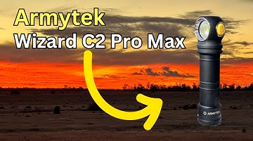 Armytek Wizard C2 Pro Max Review
