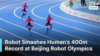 China’s Robot Beats Human 400m World Record at Beijing ‘Robot Olympics’ | AI1N