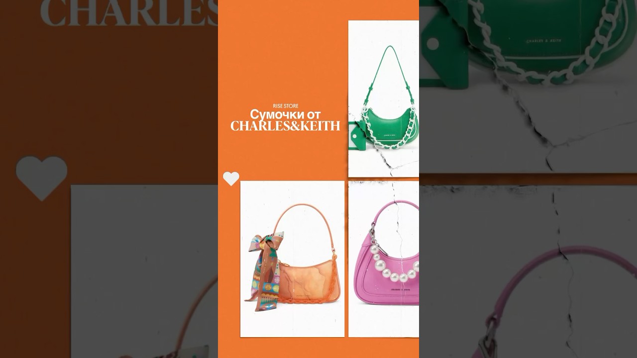 Подборка сумочек CHARLES&KEITH от RISE STORE 👜 