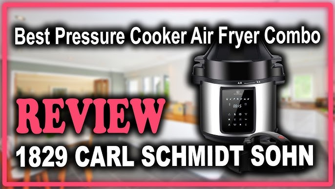 CS-CSSAP-02 1500W CARL SCHMIDT SOHN LED 6Qt Pressure Cooker & Air Fryer  Combo