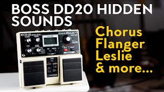Boss DD-20 Delay - tricks and hidden sounds (chorus, flanger, rotary, leslie, reverb)