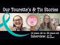 Girls with Tourettes & Tics Share Their Stories | Tics for a Month vs Tics for 10 Years?