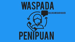Cara Menghindari Penipuan Yang Mengatasnamakan Gojek
