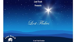 Lost Flakes | Melody | Lost Track