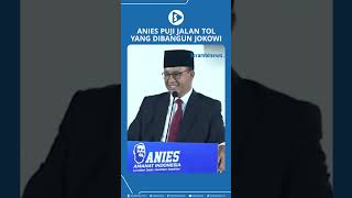 Anies Puji Jalan Tol yang Dibangun Jokowi