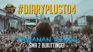 Download Lagu DIARYPLUST - BERSAMA TAWANAN RINDU - SMA 2 BUKITTINGGI MP3