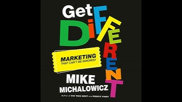 Get Different: Marketing That Can