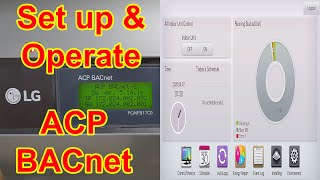 How to Setup and Operate the ACP BACnet Controller | Centralized Air Conditioning Setup and Control