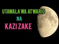 UTAWALA WA ATWARID NA KAZI ZAKE