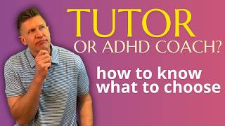 Does Your Child Need a Tutor, Therapist, or ADHD Coach? Here's How to Know