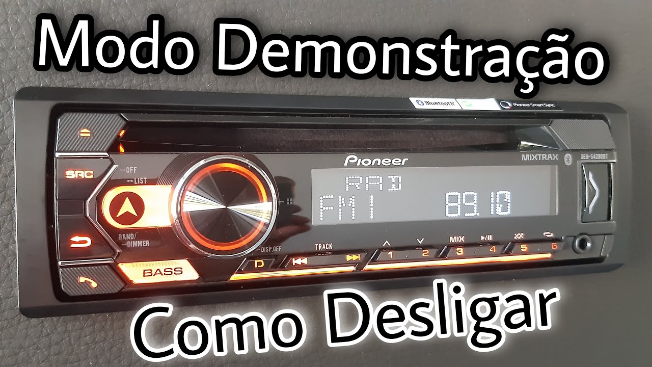 Modo Demonstração Pioneer e Como Desligar - YouTube
