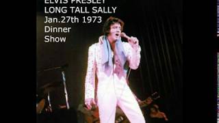 Elvis Presley - LONG TALL SALLY Jan.27th,1973 DS