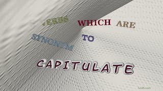capitulate - 6 verbs synonym to capitulate (sentence examples)