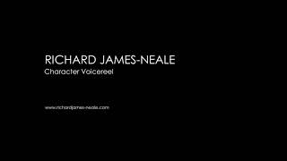 Richard James-Neale - Character Voicereel