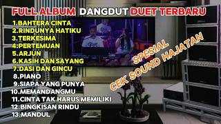 CEK SOUND DANGDUT FULL ALBUM TERBARU COCOK UNTUK HAJATAN DAN WAKTU SANTAI TERBARU 2026