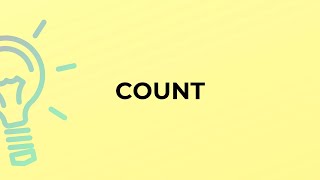 Details What is the meaning of the word COUNT Update