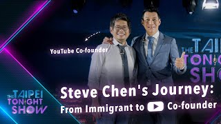 The Funny Story Behind YouTube from Cofounder Steve ChenThe Taipei Tonight Show