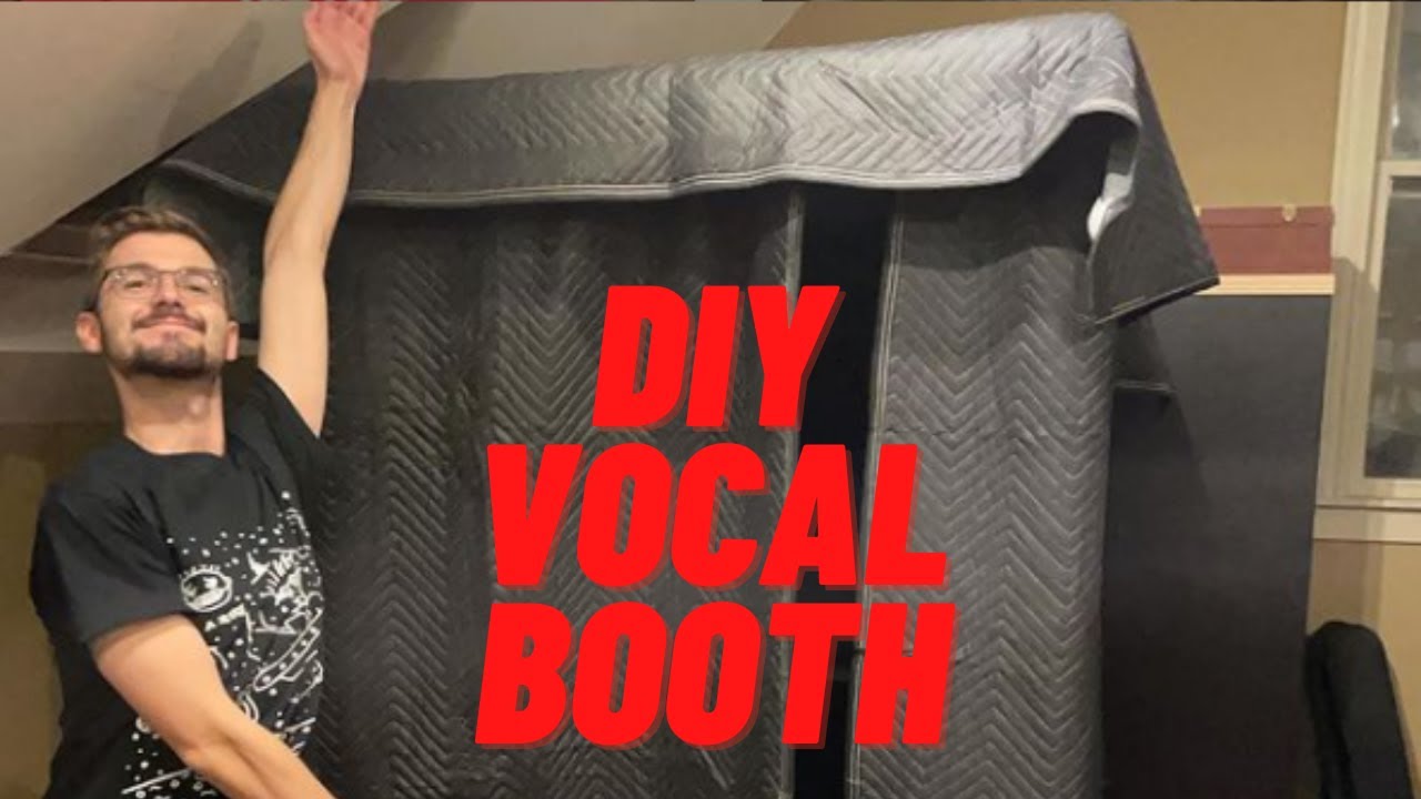Cheap, Easy, Durable, DIY Vocal Booth YouTube