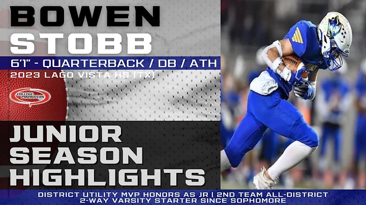 2023 Bowen Stobb | 6'1" - QB/DB | Junior Season Hi...