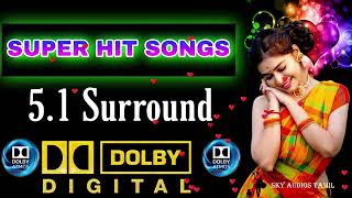 5.1 Tamil Songs 💘 Ilayaraja Duets Dolby Digital 5.1 Tamil songs Paatu Cassette Songs 💯