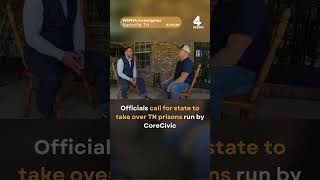 Amid violence and leadership shakeup, calls grow for TN to cut ties with CoreCivic