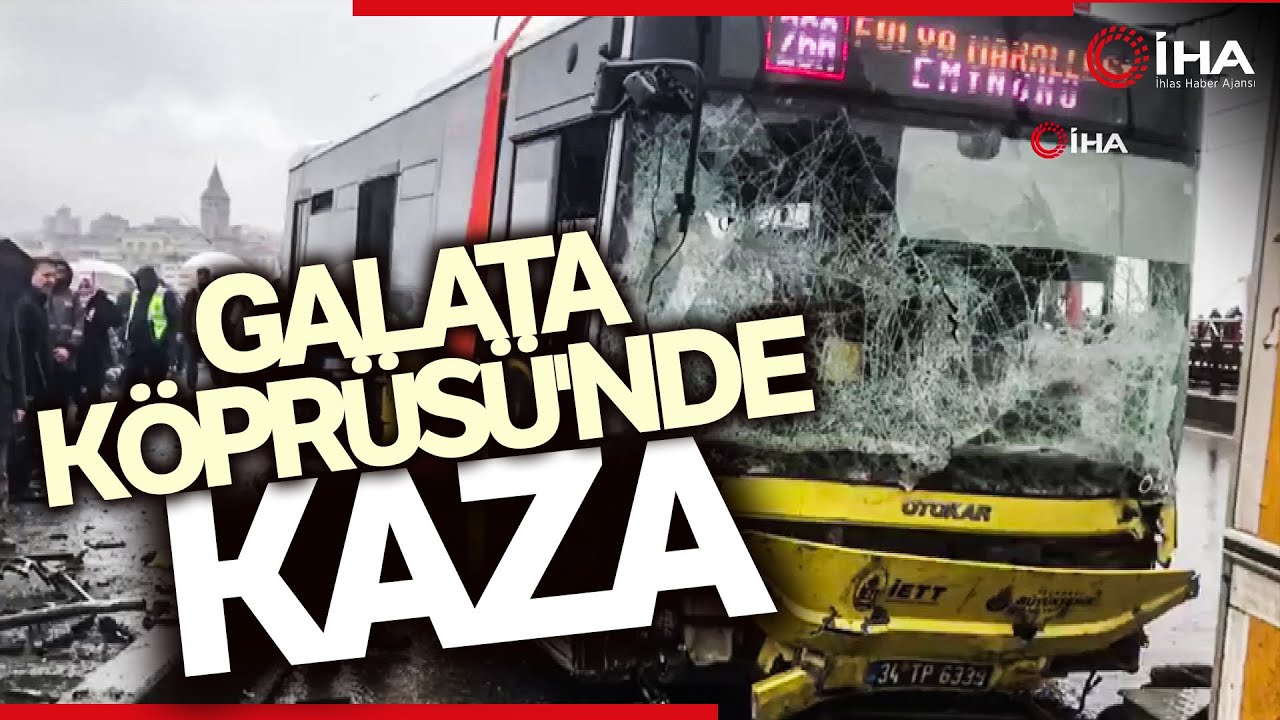 Lastiği Patlayan İETT Otobüsü Galata Köprüsü'nde Kaza Yaptı