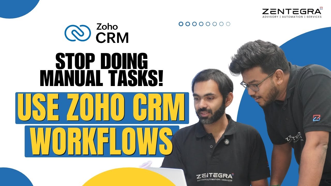 How to Automate Your Sales Process with Workflow Rules in Zoho CRM ...